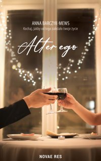 Alter ego - Anna Barczyk-Mews