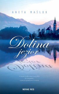 Dolina jezior - Aneta Maśluk