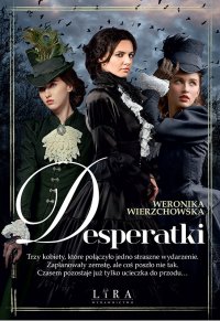 Desperatki - Weronika Wierzchowska