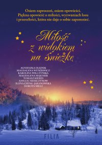 Miłość z widokiem na Śnieżkę - Agnieszka Olejnik, Agnieszka Olejnik
