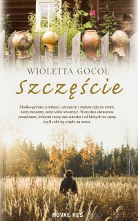 Szczęście - Wioletta Gocoł