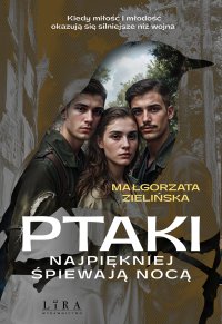 Ptaki najpiękniej śpiewają nocą - 