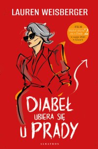 Diabeł ubiera się u Prady - Lauren Weisberger, Hanna Szajowska