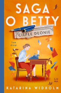 Ciepłe dłonie - Katarina Widholm