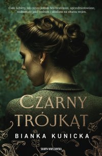 Czarny Trójkąt - Bianka Kunicka-Chudzikowska