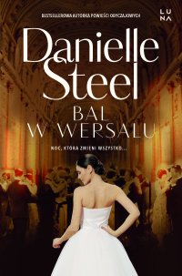Bal w Wersalu - Danielle Steel