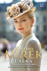 Lalka ze Złotego Wzgórza - Krystyna Mirek