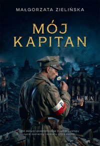 Mój kapitan - Małgorzata Zielińska