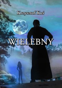 Wielebny - Krzysztof Kuś