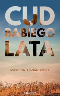 Cud babiego lata - Marlena Ledzianowska