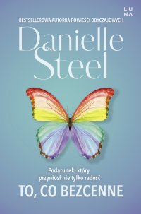 To, co bezcenne - Danielle Steel