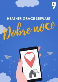 Dobre noce - Heather Grace Stewart