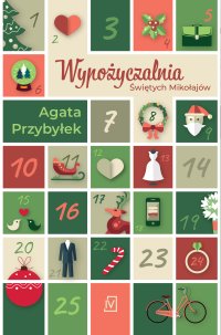 Wypożyczalnia Świętych Mikołajów - Agata Przybyłek
