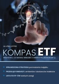 Kompas ETF. Wszystko, co musisz wiedzieć o inwestycjach w ETF-y - 