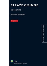 Straże gminne. Komentarz - Wojciech Kotowski