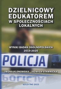 Dzielnicowy edukatorem w społecznościach lokalnych - Jadwiga Stawnicka