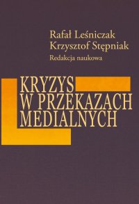 Kryzys w przekazach medialnych - 