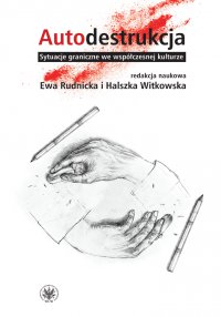 Autodestrukcja - Ewa Rudnicka, Halszka Witkowska