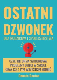 Ostatni dzwonek - Danuta Danton