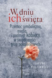 W dniu ich święta - Lucyna Kopciewicz