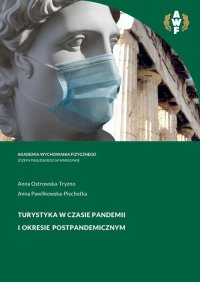 Turystyka w czasie pandemii i okresie postpandemicznym - Anna Ostrowska-Tryzno