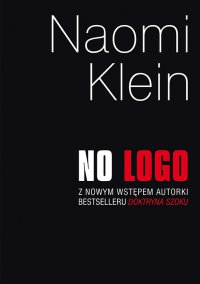No logo - Hanna Jankowska, Katarzyna Makaruk, Małgorzata Halaba, Naomi Klein