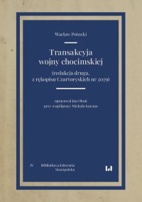Transakcyja wojny chocimskiej (redakcja druga, z rękopisu Czartoryskich nr 2079) - 
