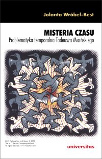 Misteria czasu. Problematyka temporalna Tadeusza Micińskiego - Jolanta Wróbel-Best
