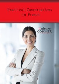 Practical Conversations in French - Culture Corner