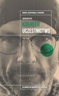 Krzysztof Koehler. Uczestnictwo - Jakub Beczek