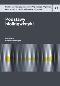 Podstawy biolingwistyki - Piotr Stalmaszczyk