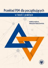 Przekład PJM dla początkujących w teorii i praktyce - Aleksandra Kalata-Zawłocka
