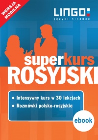 Rosyjski. Superkurs (kurs + rozmówki). Wersja mobilna - Halina Dąbrowska, Mirosław Zybert