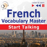 French Vocabulary Master: Start Talking - Dorota Guzik, Nicolas Rougier, Gilles Qentel, Maybe Theatre Company 