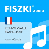 FISZKI audio – francuski – Konwersacje - 