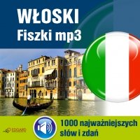 Włoski Fiszki mp3 1000 najważniejszych słów i zdań (nagrania mp3) - Opracowanie zbiorowe 