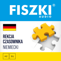 FISZKI audio. Niemiecki. Rekcja czasownika - Jarosław Juszkiewicz, Kinga Perczyńska, Claudia Schneider