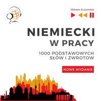 Niemiecki w pracy 1000 podstawowych słów i zwrotów - Nowe wydanie - Dorota Guzik