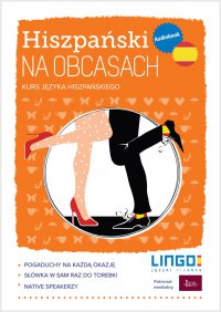 Hiszpański na obcasach - Jacek Kaczmarski, Danuta Zgliczyńska, Mercedes Socorro Lamar, Maria Gabriela Tosta-Szymczak, Antonio Maria Lopez Gonzalez