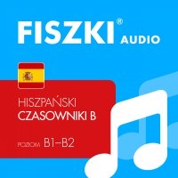 FISZKI audio – hiszpański – Czasowniki dla średnio zaawansowanych - Kinga Perczyńska