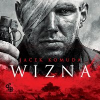 Wizna - Jacek Komuda