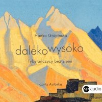 Dalekowysoko - Hanka Grupińska