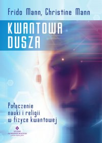 Kwantowa dusza. - Frido Mann, Frido Mann, Frido Mann