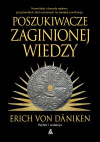 Poszukiwacze zaginionej wiedzy - Erich von Däniken