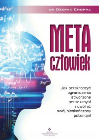 Metaczłowiek - Deepak Chopra, Juliusz Poznański
