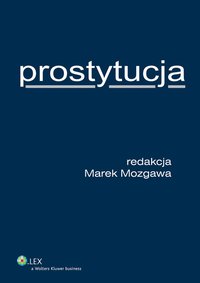Prostytucja - Marek Mozgawa, Marek Mozgawa