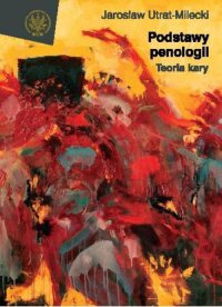 Podstawy penologii - Jarosław Utrat-Milecki