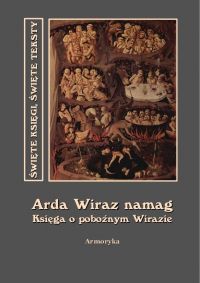 Arda Wiraz namag. Księga o pobożnym Wirazie - Andrzej Sarwa, Nieznany , Andrzej Sarwa, Nieznany 