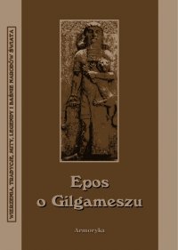 Epos o Gilgameszu - Nieznany , Nieznany 