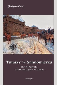Tatarzy w Sandomierzu - Ferdynand Kuraś, Ferdynand Kuraś